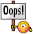 :oopsie: